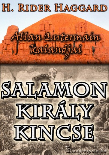 Henry Rider Haggard: Salamon király kincse - letölthető kalandregény e-könyv