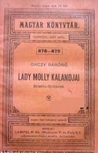 Orczy Bárónő: Lady Molly kalandjai