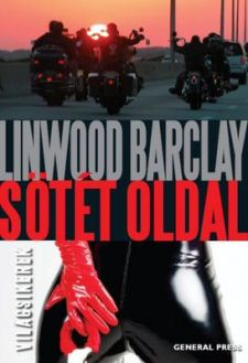 Linwood Barclay: Sötét Oldal