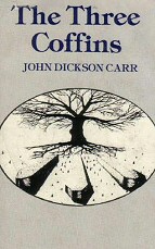John Dickson Carr: The Three Coffins (1935)