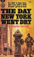 The Day New York Went Dry
