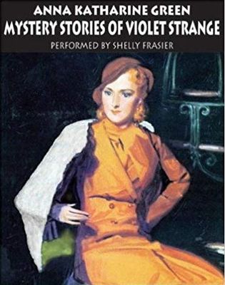 Mystery Stories Of Violet Strange