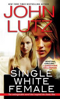 John Lutz: Single White Female