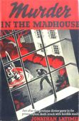 Murder in the Madhouse